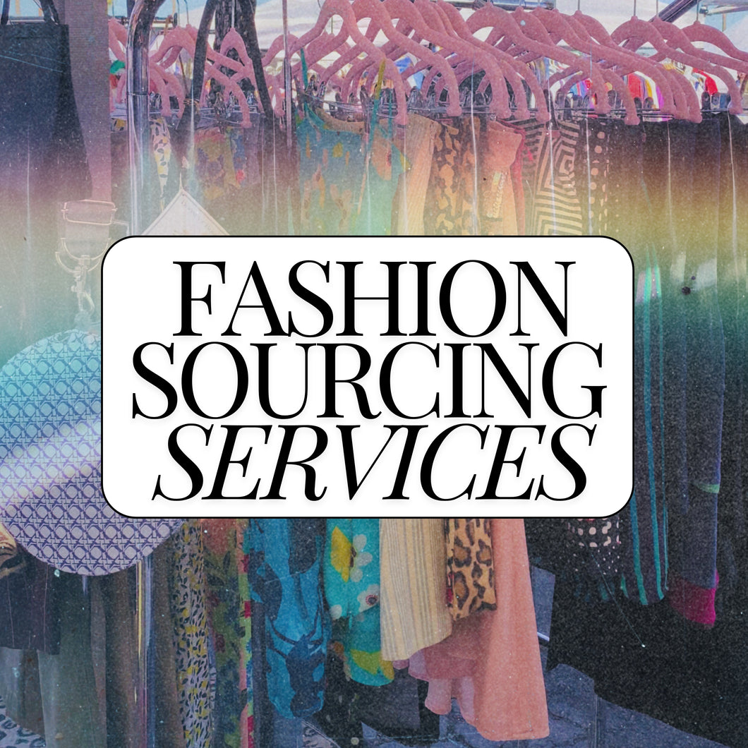 Fashion Sourcing!